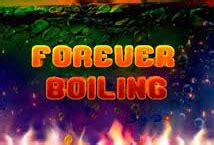 Play Forever Boiling slot